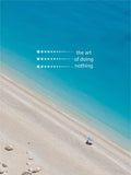 The art of doing nothing - Poster